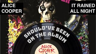 Episode 27: It Rained All Night b/w Hey Stoopid - Alice Cooper