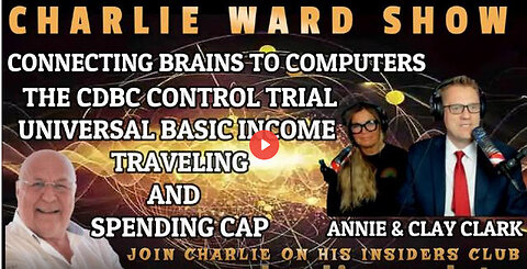 CONNECTING BRAINS TO COMPUTERS, THE CDBC CONTROL TRIAL WITH ANNIE, CLAY CLARK & CHARLIE WARD