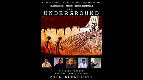 PHIL SCHNEIDER - BEYOND THE SPECTRUM - THE UNDERGROUND - DUMBS & Black Budget