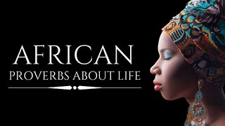African Proverbs About Life