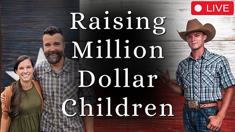 Raising Million Dollar Children