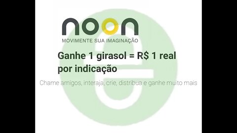 App - Rede social - Noon - 1 real por amigo, e um milhão por você ser criativo