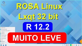 Rosa Fresh 12.2 Lxqt 32 bit distro Linux Russa. Leve, estável e rápida Ideal para PCs mais modestos