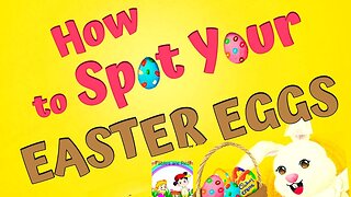 How To Spot Your Easter Eggs | Read Along Book For Kids