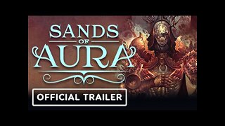 Sands of Aura - Official Trailer | Summer of Gaming 2022