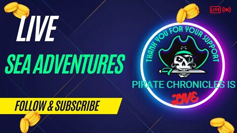 Pirate Chronicles Is LIVE!