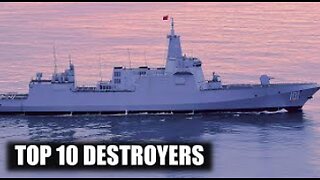 Top 10 Destroyers In The World 2023 | Ultimate Ranking - EarthAlliance