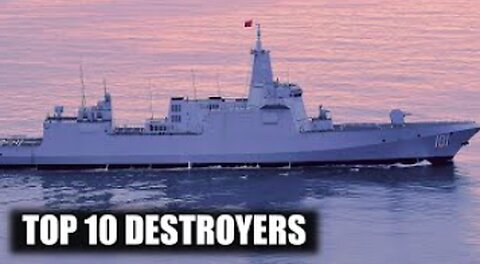 Top 10 Destroyers In The World 2023 | Ultimate Ranking - EarthAlliance