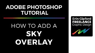 How To Add A Sky Overlay | Adobe Photoshop Tutorial