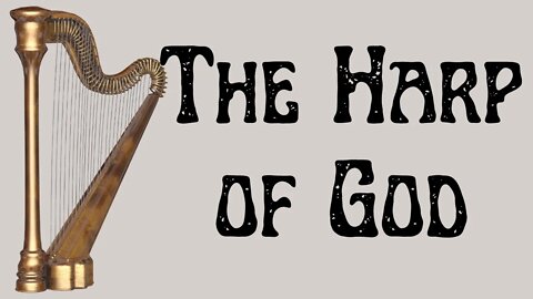 The Harp of God | Ewaenruwa Nomaren