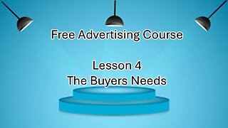 The Buyers Needs- Lesson 4