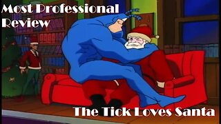 The Tick Loves Santa Most Professional Review