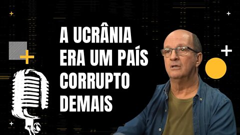 Marcos Uchôa Fala sobre a Guerra na Ucrânia e diz que o país tinha muita Corrupção.