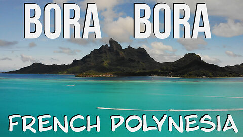 Bora Bora BEST Lagoon I've Ever Seen! Vaitape Matira Beach Heiva | French Polynesia Vlog #4