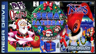 Daze Before Christmas & Christmas Nights into Dreams - SEGA Saturday