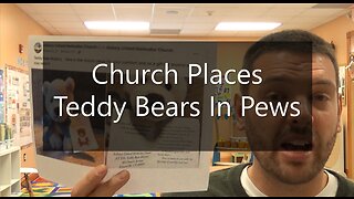Church Places Teddy Bears In Pews