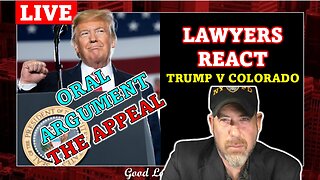LIVE WATCH: Trump v. Colorado- Trump's Oral Argument On Appeal