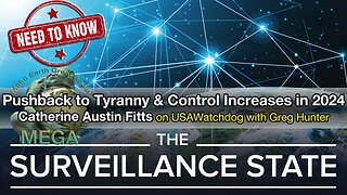 Pushback to Tyranny & Control Increases in 2024 Catherine Austin Fitts on USAWatchdog with Greg Hunter
