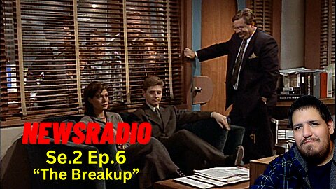 NewsRadio - The Breakup | Se.2 Ep.6 | Reaction