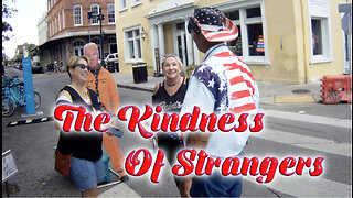 The Kindness Of Strangers