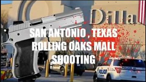 san antonio rolling oaks mall shooting hoax gun grab