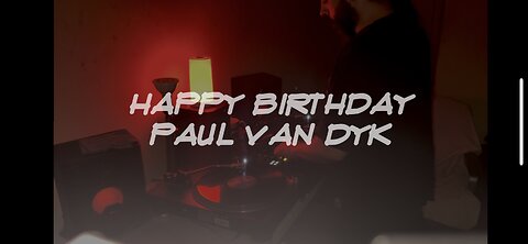 Happy Birthday Paul Van Dyk vinyl only classics mixed by Dragon Cloud 12/16/2022