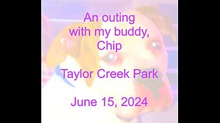 An outing with my buddy, Chip