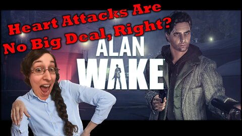 Alan Wake Part 36 Everyday Let's Play