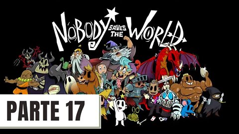 ✅JOGANDO NOBODY SAVES THE WORLD #17 - AS TERRAS SOMBRIAS