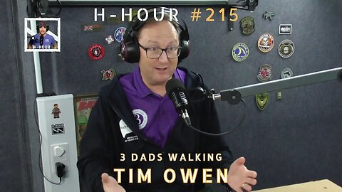H-Hour #215 Tim Owen - former military pilot, co-founder of Three Dads Walking