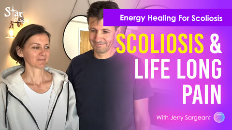 Scoliosis and Life Long Pain | Jerry Sargeant Healing Testimonial