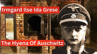 The Tragic Tale of Irma Grese: The Hyena of Auschwitz