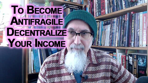 To Become Antifragile Decentralize Your Income, and Read Read Read [ASMR]