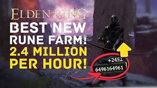 Best Rune Farm! Millions in Minutes - ELDEN RING (2024)
