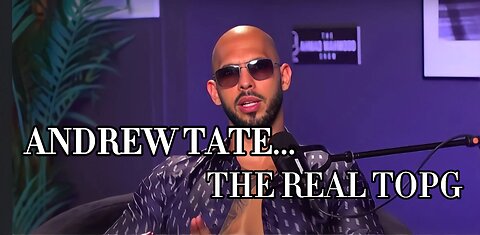 The Real TOP G | Andrew Tate