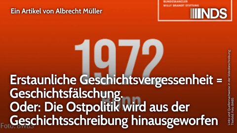 Die Ostpolitik wird aus der Geschichtsschreibung hinausgeworfen | Albrecht Müller | NDS