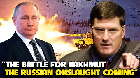 Scott Ritter - The Russian Onslaught Coming