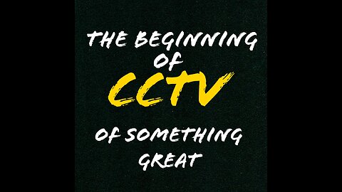 Welcome to CCTV