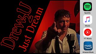 Drew2u -Just Dream - (Official Music Video) | Original Song