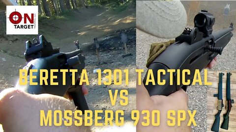 Beretta 1301 Tactical vs Mossberg 930 SPX