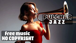 JAZZ free music 🧉 #NoCopyright Sounds for Creators #RoyaltyFreeMusic by #PULCHAR