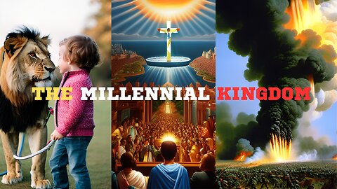 The Millennial Kingdom: The Incredible Future We Have as Believers in JESUS CHRIST!