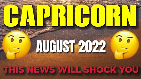 Capricorn ♑️ 🛑🤯 THIS NEWS WILL SHOCK YOU🛑🤯 Horoscope for Today AUGUST 2022♑️ Capricorn tarot august