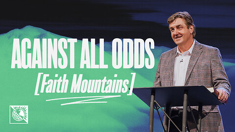 Faith Mountains [Against All Odds]