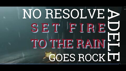 🎵 SET FIRE TO THE RAIN (@Adele ROCK Cover) @NORESOLVE (LYRICS)
