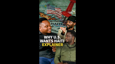 Why U.S. Wants Haiti Explainer