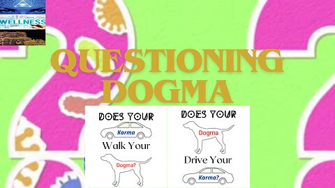 Questioning dogma