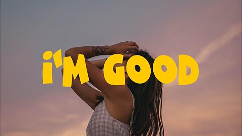 David Guetta & Bebe Rexha - I'm Good (lyrics)