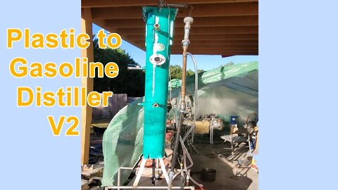 Building Plastic to Gasoline Distiller V2!