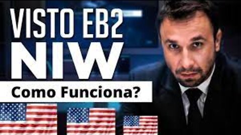 Como Funciona Visto EB2 NIW?